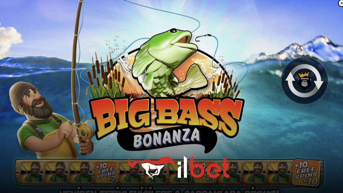 İlbet big bass bonanza oyunu